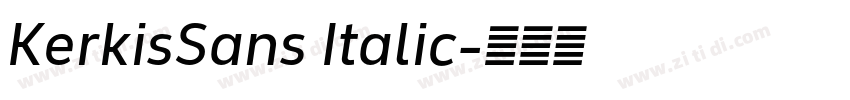 KerkisSans Italic字体转换